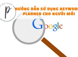 Hướng dẫn sử dụng Google Keywords Planner cho người mới