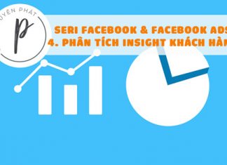 Seri Facebook & Facebook Ads - Bài 4: Phân tích insight khách hàng, user