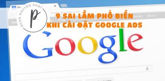 9 Lỗi thường mắc phải khi cài đặt chiến dịch Google Ads