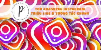 Top Hashtag mang đến triệu LIKE & tương tác khủng như IDOL trên Instagram Top Hashtag mang đến triệu LIKE & tương tác khủng như IDOL trên Instagram