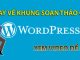 Cách quay lại trình soạn thảo cũ thân thuộc khi update lên Wordpress 5.0