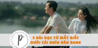 5 bài học từ Mắt Biếc dưới cái nhìn của dân Bank 5 bài học từ Mắt Biếc dưới cái nhìn của dân Bank