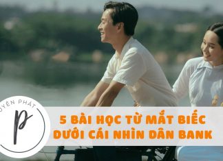 5 bài học từ Mắt Biếc dưới cái nhìn của dân Bank 5 bài học từ Mắt Biếc dưới cái nhìn của dân Bank