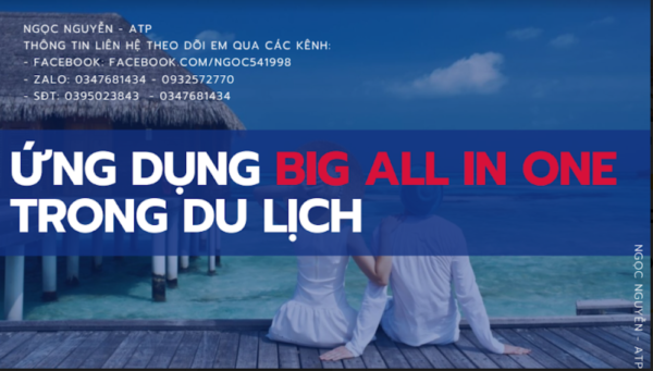 Ứng DỤng Big All In Oen Trong Du LỊch
