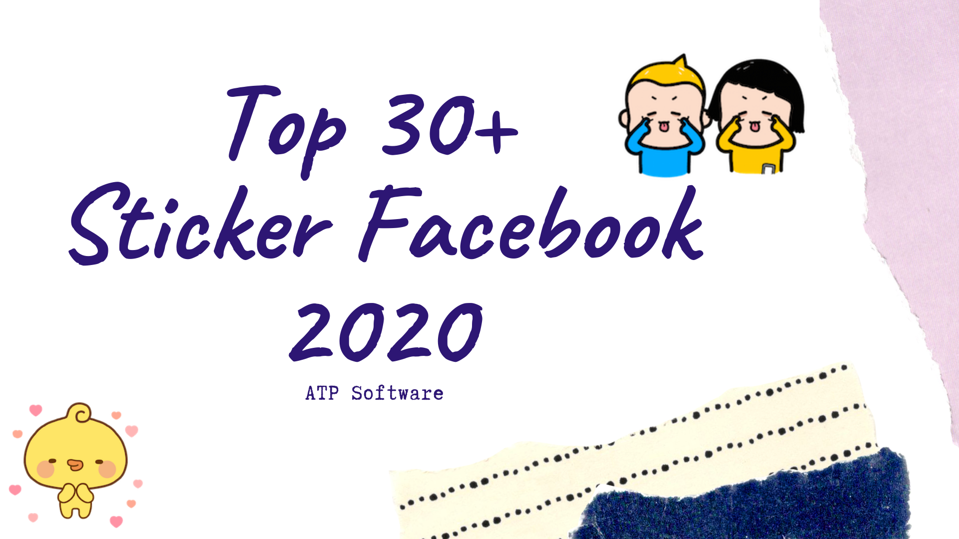 Top 30+ Sticker Facebook đáng yêu nhất 2020