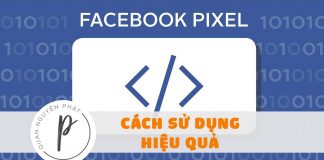 Pixel - Tài sản Facebook quý giá và cách sử dụng Pixel hiệu quả