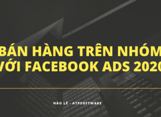 Bật Mí cách bán hàng trên nhóm thông qua Facebook Ads 2020 Bật Mí cách bán hàng trên nhóm thông qua Facebook Ads 2020