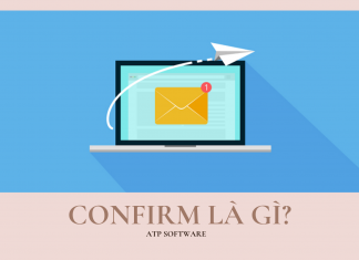 Confirm là gì? Hướng dẫn Confirm Email chuyên nghiệp Confirm là gì?