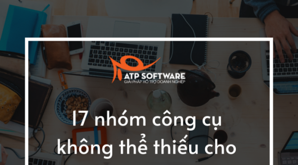 17 nhóm công cụ marketing không thể thiếu cho Marketer, SEO và MMO