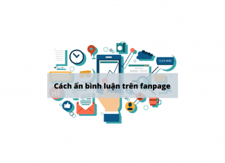 Hướng Dẫn Ẩn Bình Luận Ở Các Bài Viết Trên Fanpage Mới Nhất Hướng Dẫn Ẩn Bình Luận Ở Các Bài Viết Trên Fanpage Mới Nhất
