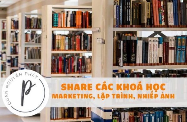 Share một số khoá học Marketing, SEO, lập trình, nhiếp ảnh... đang được miễn phí từ các website nổi tiếng