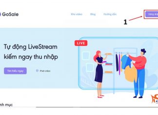Hướng dẫn kiếm tiền với Gosale – Kiếm tiền từ Livestream tự động kiem-tien-tu-dong-tu-gosale