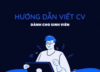 Tổng hợp một số hướng dẫn viết CV/Resume dành cho các bạn sinh viên hoặc mới ra trường nhé: