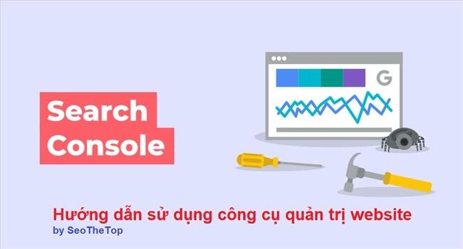 Google search console là gì? Cách sử dụng Google Search Console hiệu quả – ATP Software
