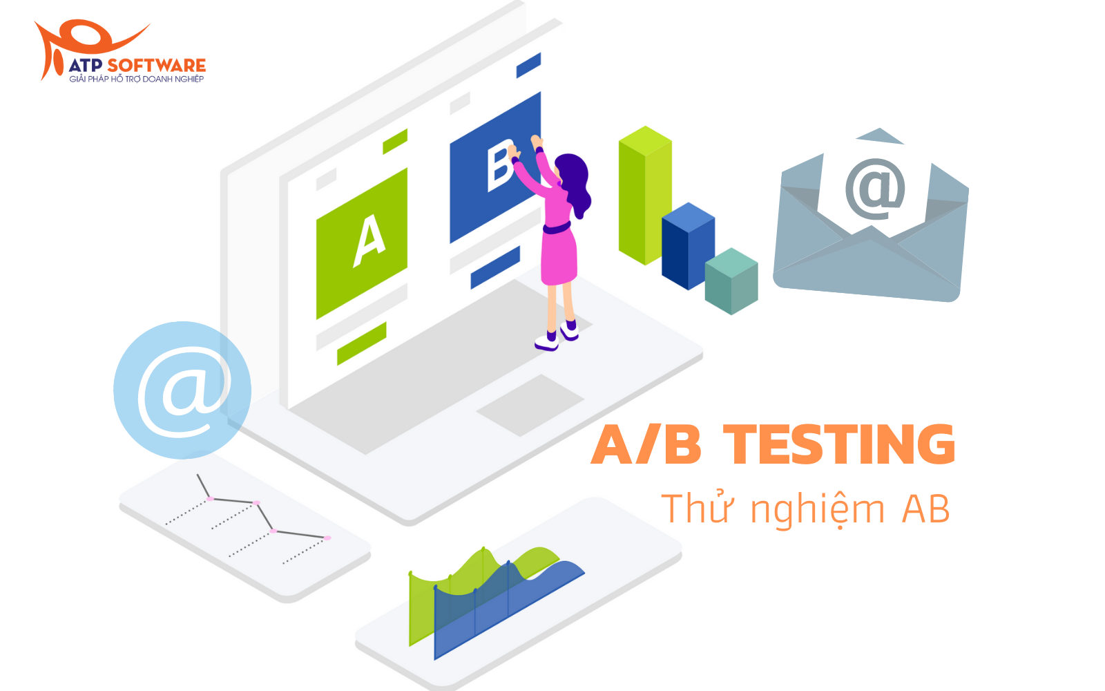 Kiến thức A/B testing hiệu quả cho email marketing | ATP Software