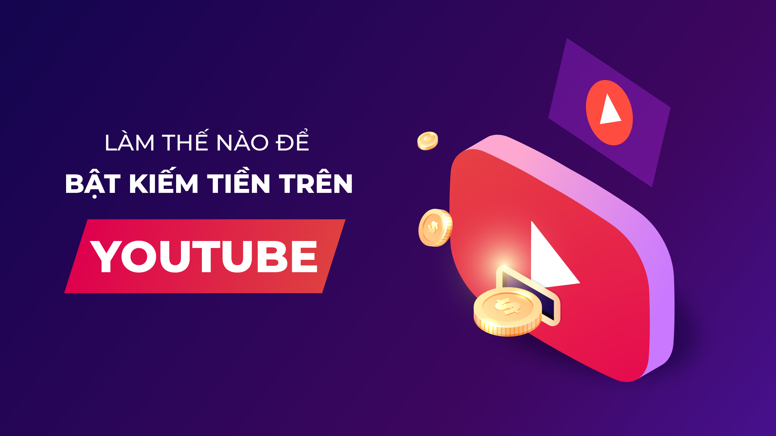 Cách bật kiếm tiền trên Youtube